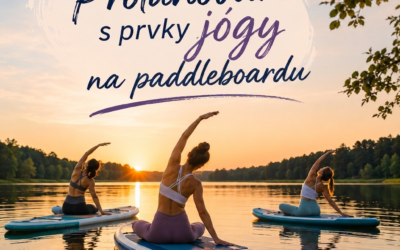 🏄‍♀️ Protahování s prvky jógy na paddleboardu